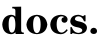 docs